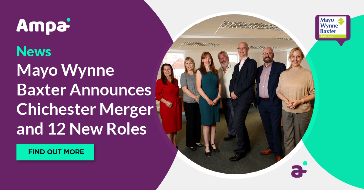 Mayo Wynne Baxter Announces Chichester Merger and 12 New Roles Ampa